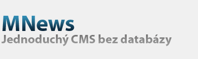 MNews - jednoduchý CMS bez databáze